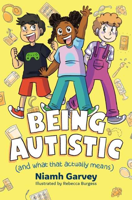 Being Autistic (And What That Actually Means) by Niamh Garvey
