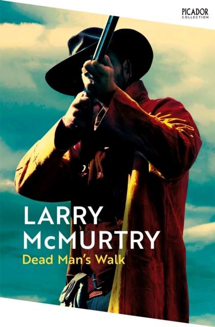 Dead Man's Walk by Larry McMurtry