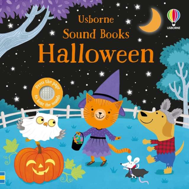 Halloween Sound Book : A Halloween Book for Kids by Sam Taplin