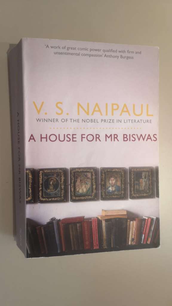 A House for Mr Biswas by V.S. Naipaul