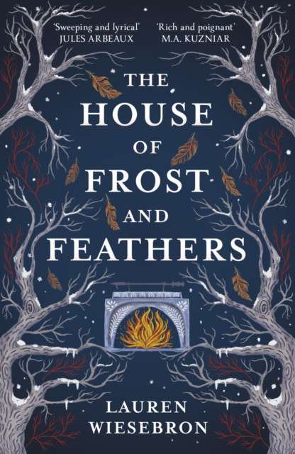 The House of Frost and Feathers by Lauren Wiesebron (mass market paperback)