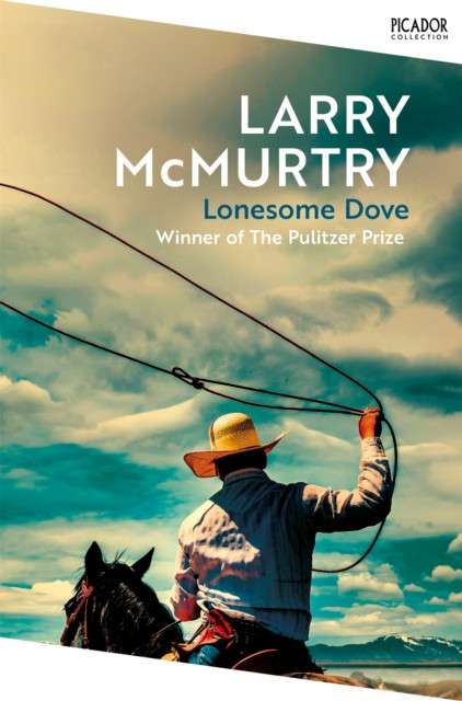 Lonesome Dove by Larry McMutry