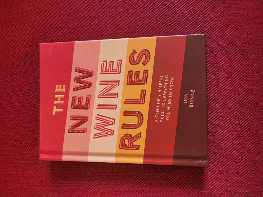 The New Wine Rules by Jon Bonne