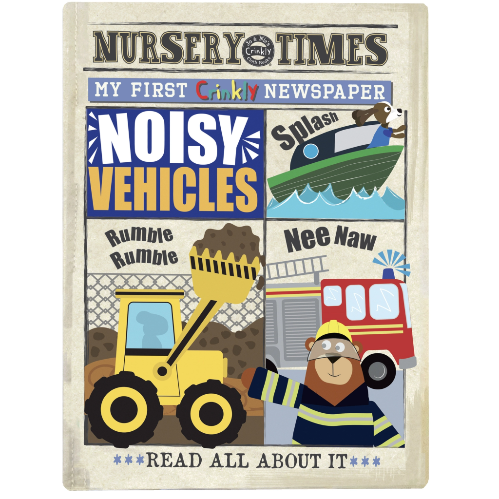 Nursery Times - Noisy Vehicles My First Crinkly Newspaper