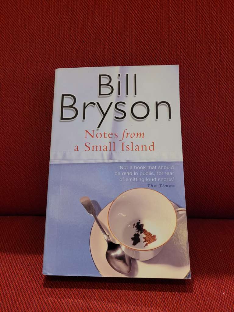 Notes from a Small Island by Bill Bryson