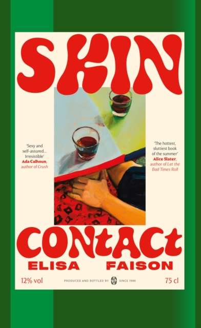 Skin Contact by Elisa Faison