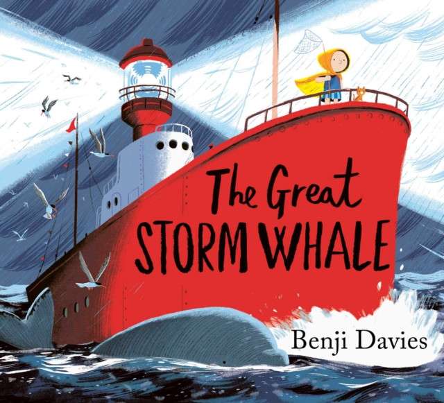 The Great Storm Whale by Benji Davies