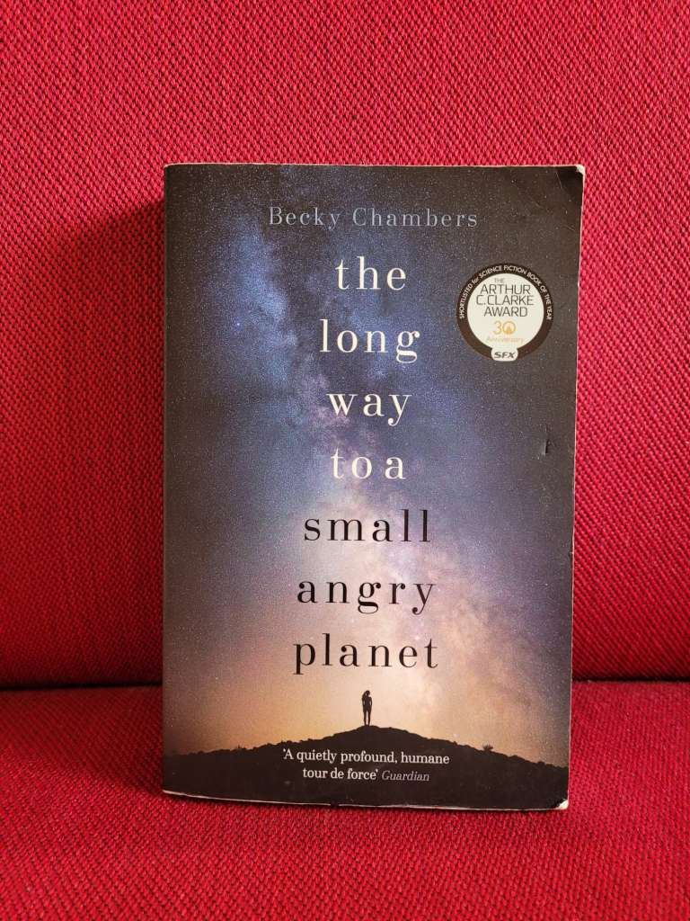 the long way to a small angry planet by Becky Chambers