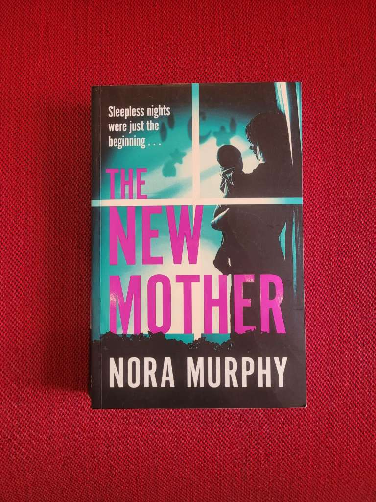 The New Mother by Nora Murphy