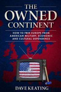 The Owned Continent by Dave Keating