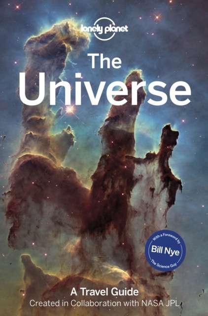 Lonely Planet The Universe by Lonely Planet