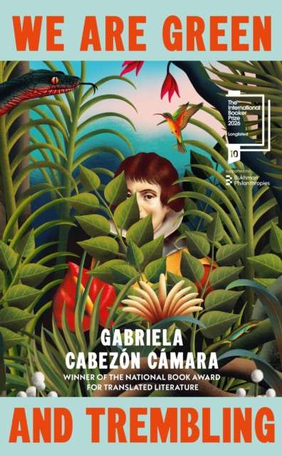 We Are Green and Trembling by Gabriela Cabezon Camara