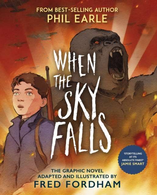 When the Sky Falls: Graphic Novel by Phil Earle and Fred Fordham