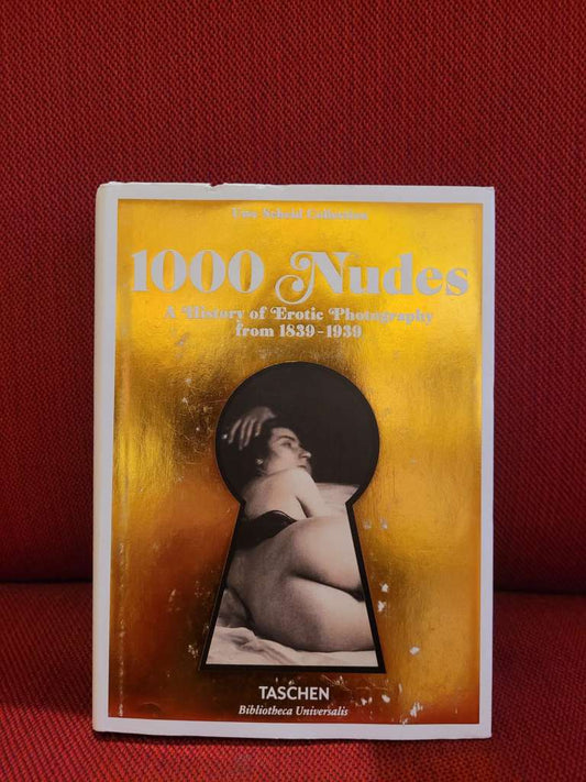 1000 Nudes. A History of Erotic Photography from 1839-1939 by Hans-Michael Koetzle