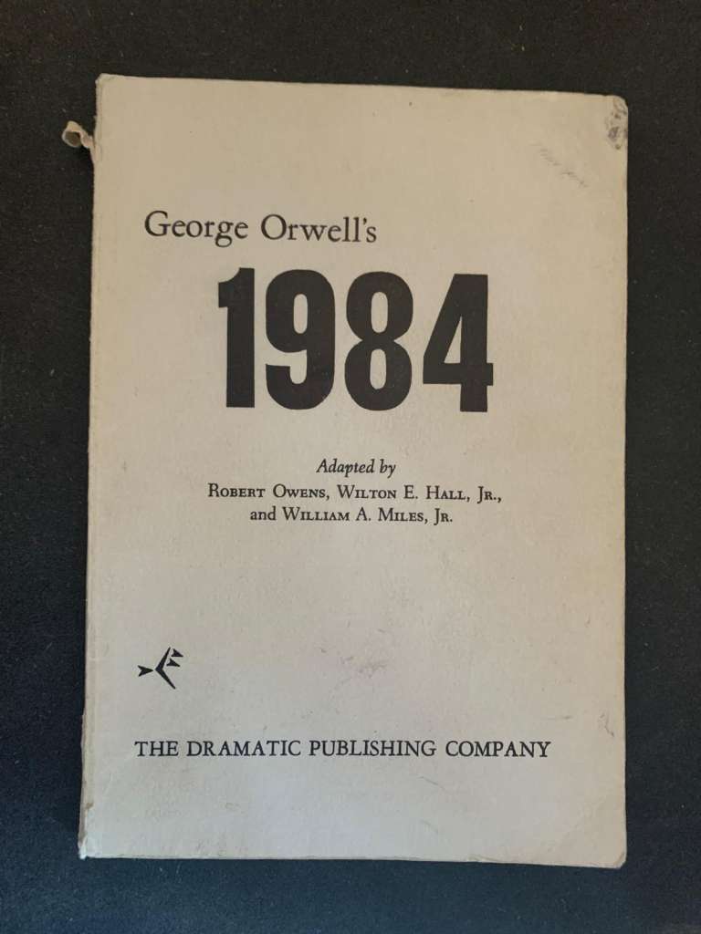 1984 by George Orwell, Adapted by Hall and Miles