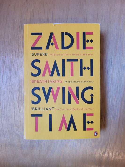 Swing Time by Zadie Smith