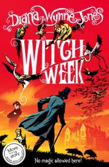 Witch Week : Book 3 by Diana Wynne Jones