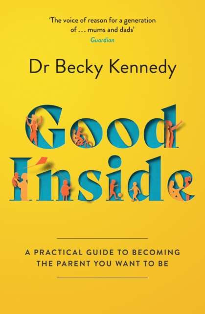 Good Inside by Becky Kennedy