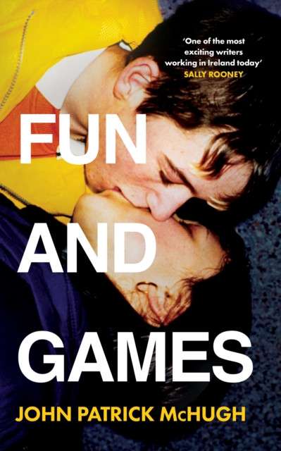 Fun and Games by John Patrick McHugh  (Hardcover)