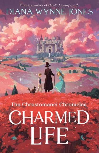 Charmed Life : Book 1 by Diana Wynne Jones