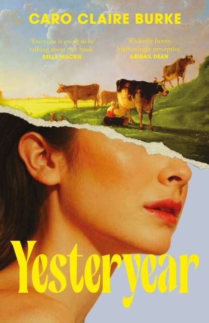 Yesteryear by Caro Claire Burke (Hardcover)