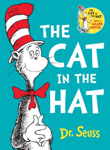 The Cat in the Hat by Dr. Seuss (Hardcover)