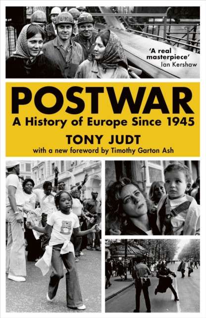 Postwar : A History of Europe Since 1945 by Tony Judt