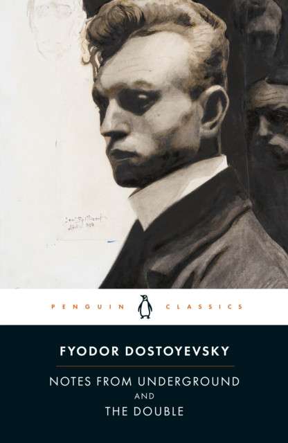 Notes from Underground and the Double by Fyodor Dostoyevsky (Author) , Robert Louis Jackson (Introduction By)