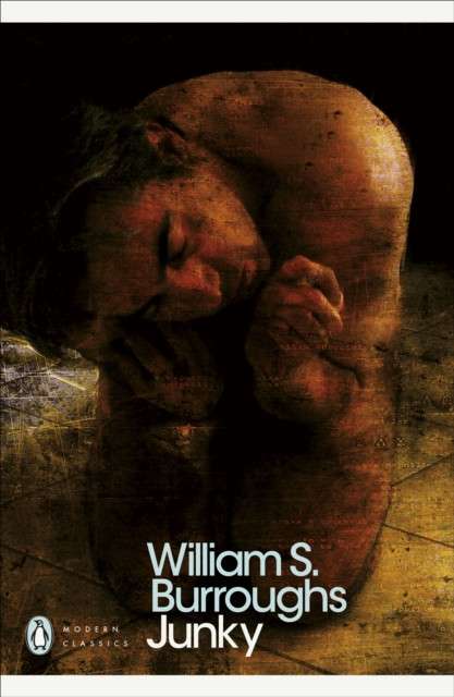 Junky by William S. Burroughs (Author) , Oliver Harris (Introduction By)