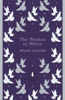 The Woman in White by Wilkie Collins