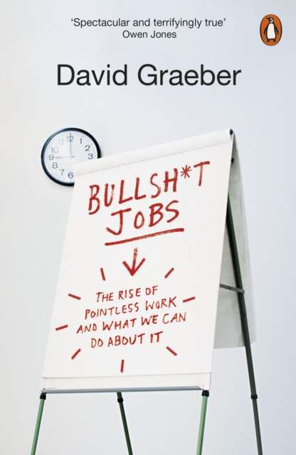 Bullshit Jobs by David Graeber