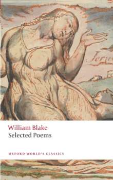 William Blake: Selected Poems by William Blake