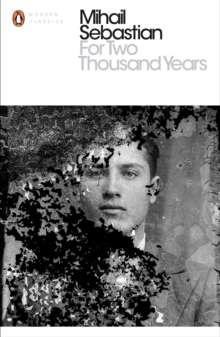 For Two Thousand Years by Mihail Sebastian
