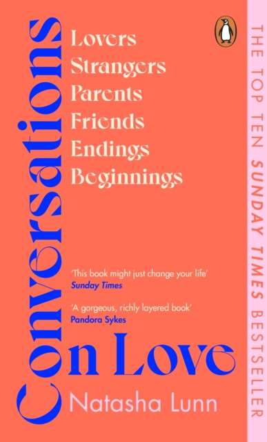 Conversations on Love : by Natasha Lunn