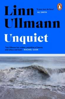 Unquiet by Linn Ullmann