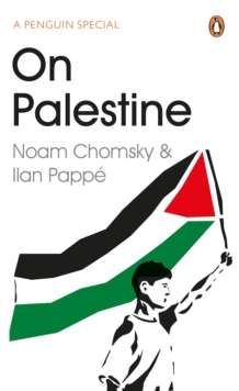 On Palestine by Noam Chomsky (Author) , Ilan Pappe (Author)