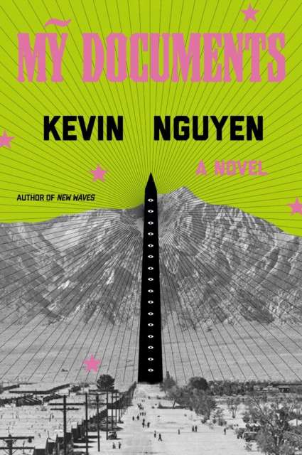 My Documents : A Novel by Kevin Nguyen  (Hardcover)