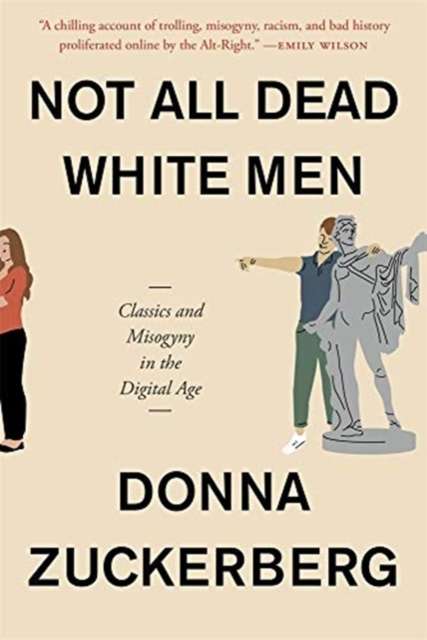 Not all Dead White Men by Donna Zuckerberg