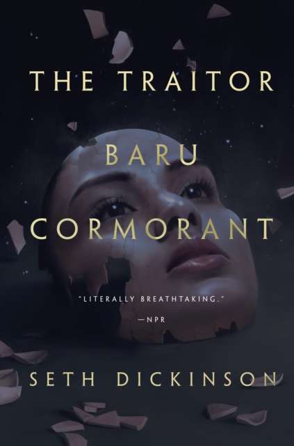 The Traitor Baru Cormorant : 1 by Seth Dickinson