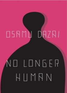 No Longer Human by Osamu Dazai