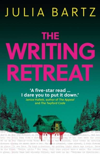 The Writing Retreat by Julia Bartz