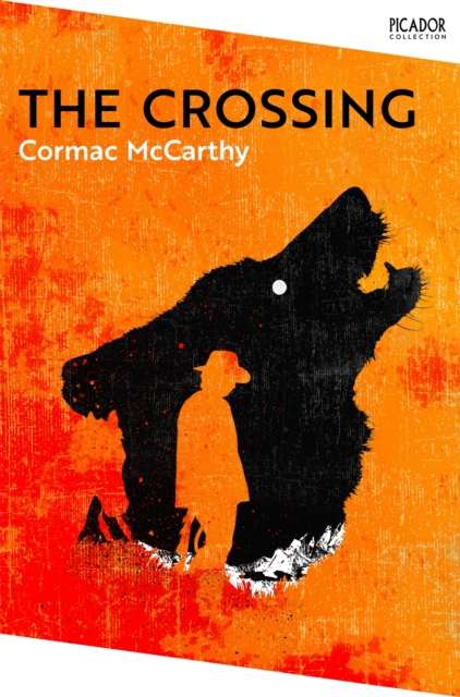 The Crossing by Cormac McCarthy