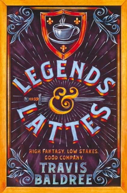 Legends and Lattes by Travis Baldree