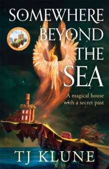 Somewhere Beyond the Sea by TJ Klune (paperback)