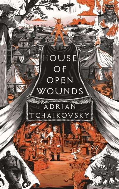 House of Open Wounds by Adrian Tchaikovsky SIGNED