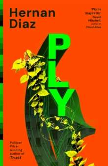 Ply by Hernan Diaz