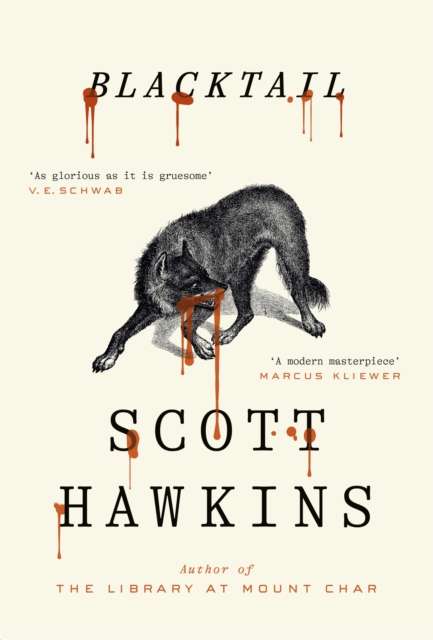 Blacktail by Scott Hawkins (Hardcover)