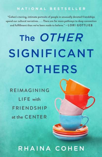 The Other Significant Others by Rhaina Cohen