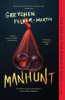 Manhunt by Gretchen Felker-Martin