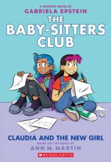 The Babysitter's Club - Claudia and the New Girl by Ann M. Martin